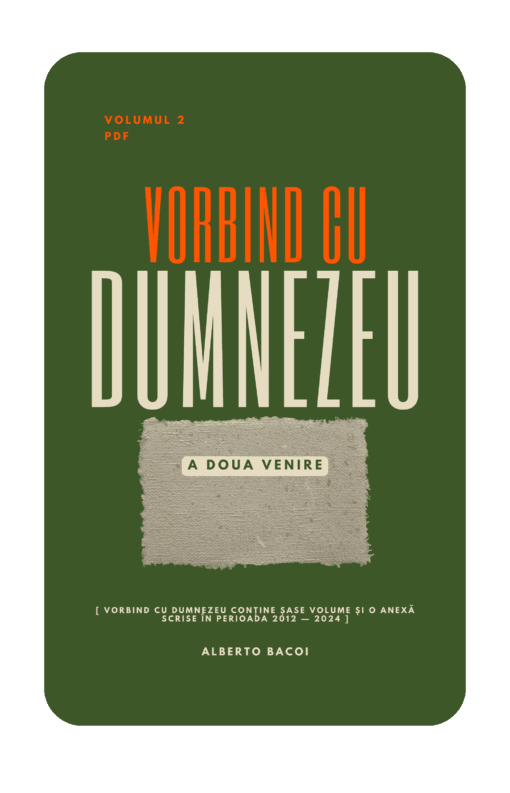 Vorbind cu Dumnezeu vol. 2 A doua Venire de Alberto Bacoi