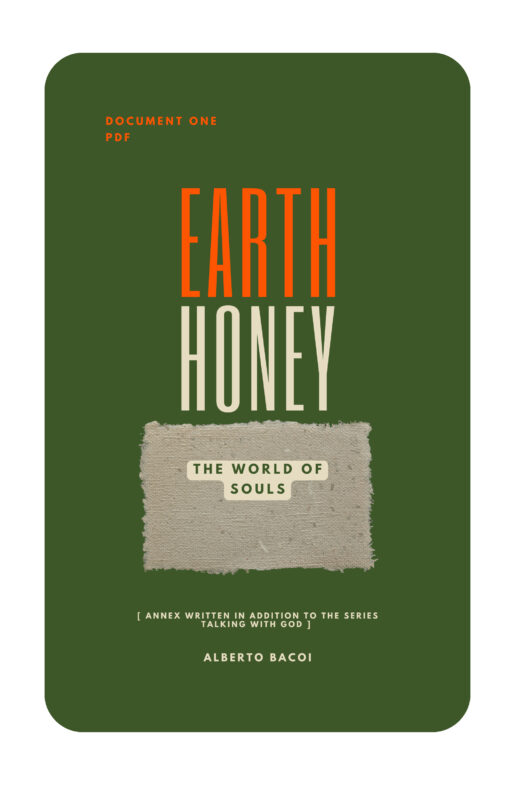 Earth Honey document 1 The World of Souls by Alberto Bacoi