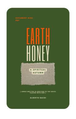 Earth Honey doc. 9 by Alberto Bacoi