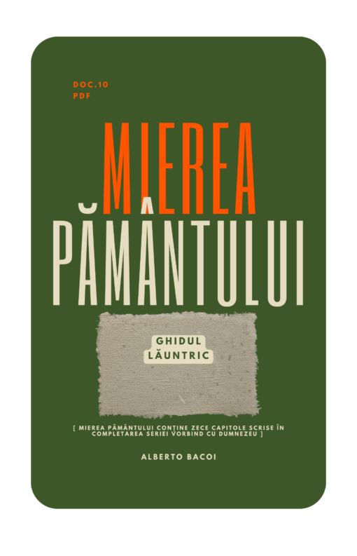 Mierea Pământului doc. 10 Ghidul Lăuntric de Alberto Bacoi