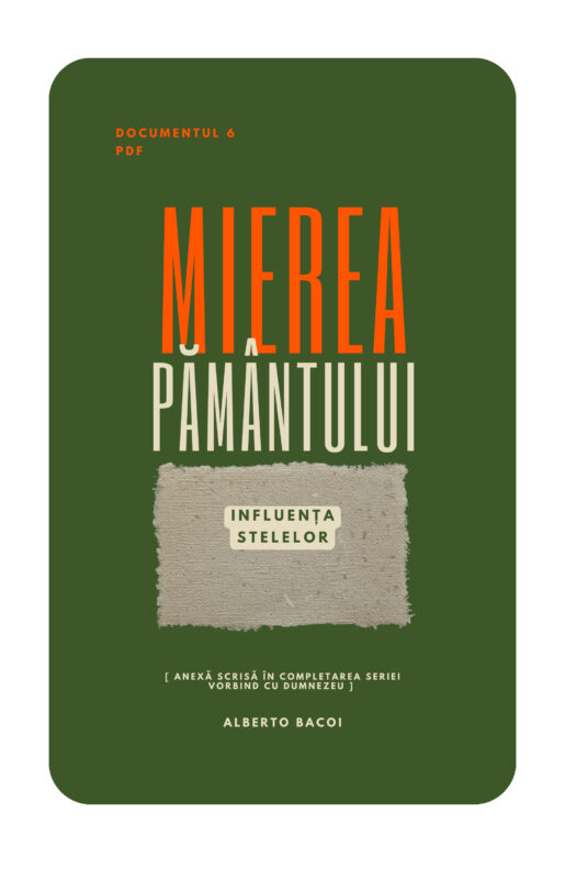 Mierea Pământului doc. 6 Influența Stelelor de Alberto Bacoi