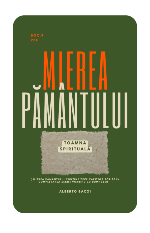 Mierea Pământului doc. 9 Toamna Spirituală de Alberto Bacoi