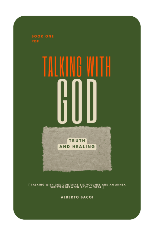 Talking with God book one Truth and Healing by Alberto Bacoi