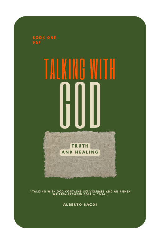Talking with God book one Truth and Healing by Alberto Bacoi