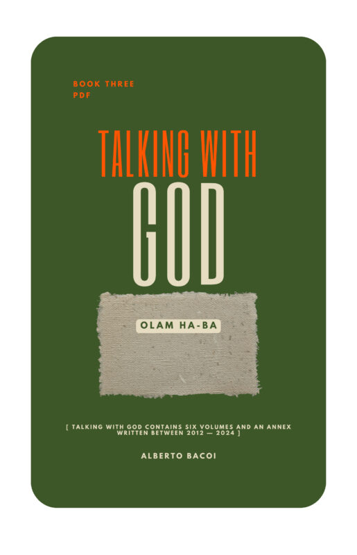 Talking with God book three Olam Ha-Ba by Alberto Bacoi