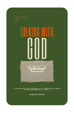 Talking with God book two The Second Coming by Alberto Bacoi